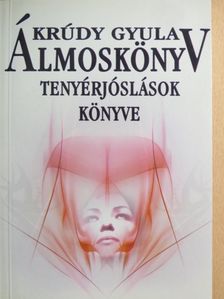 Krúdy Gyula - Álmoskönyv/Tenyérjóslások könyve [antikvár]