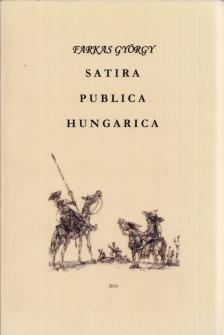 FARKAS GYÖRGY - Satira Publica Hungarica (dedikált) [antikvár]