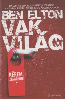 Ben Elton - Vakvilág [antikvár]
