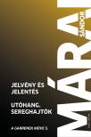 Márai Sándor - Jelvény és jelentés - Utóhang - Sereghajtók [eKönyv: epub, mobi]