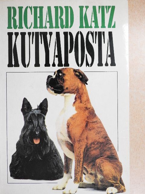 Richard Katz - Kutyaposta [antikvár]
