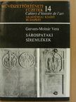 Gervers-Molnár Vera - Sárospataki síremlékek [antikvár]
