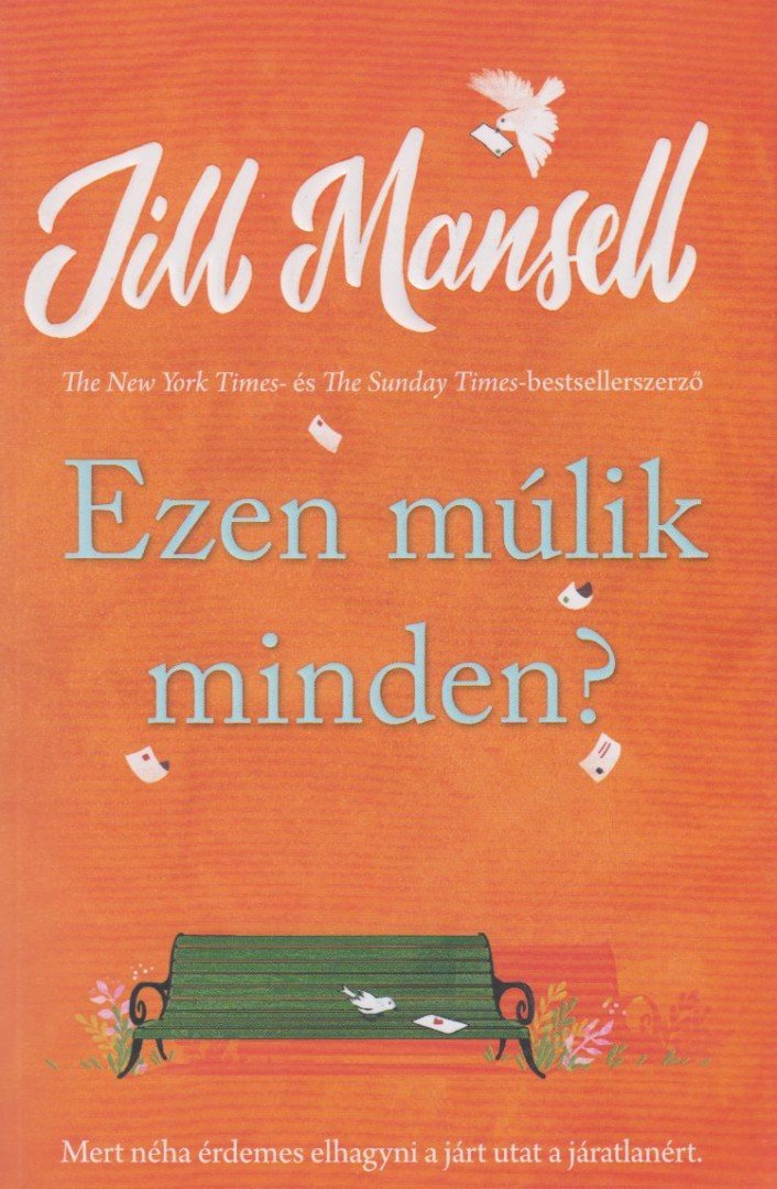 Jill Mansell - Ezen múlik minden? [antikvár]