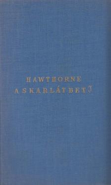 Nathaniel Hawthorne - A skarlát betű [antikvár]