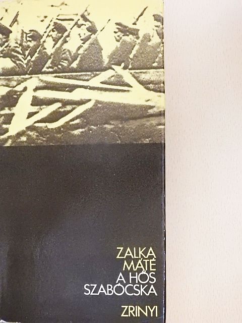 Zalka Máté - A hős szabócska [antikvár]