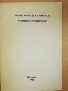 Dr. Kiss Péter - Dysmorphia és kariotipus [antikvár]