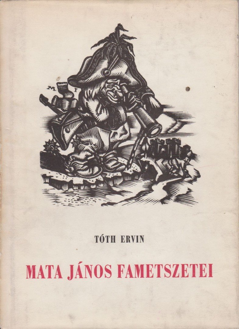 TÓTH ERVIN - Mata János fametszetei [antikvár]