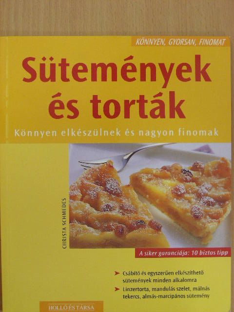 Christa Schmedes - Sütemények és torták [antikvár]