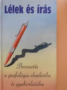 Bánáti Fischer Árpád - Lélek és írás - A gyakorlati grafológia elvei [antikvár]