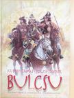 Kubínyi Tamás - Bulcsu [antikvár]