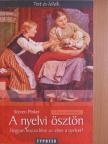 Steven Pinker - A nyelvi ösztön [antikvár]