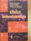 Dr. Boda Zoltán - Klinikai hemosztazeológia [antikvár]
