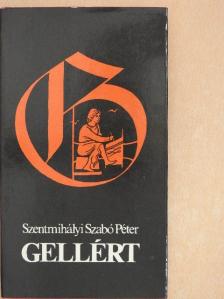 Szentmihályi Szabó Péter - Gellért [antikvár]