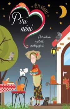 ŐSZI RÓBERT - Piri néni életvidám, nyitott, melegszívű [antikvár]
