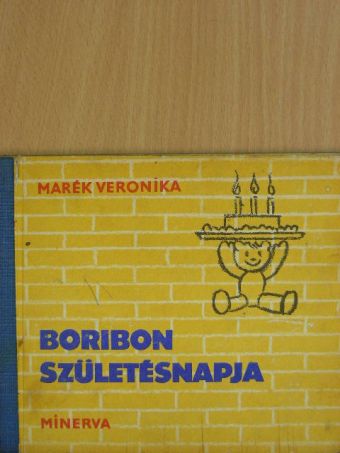 Marék Veronika - Boribon születésnapja [antikvár]