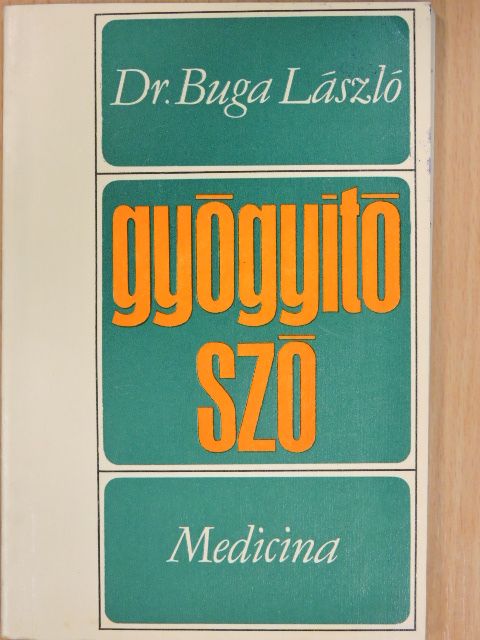 Dr. Buga László - Gyógyító szó [antikvár]