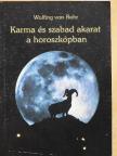 Wulfing Von Rohr - Karma és szabad akarat a horoszkópban [antikvár]