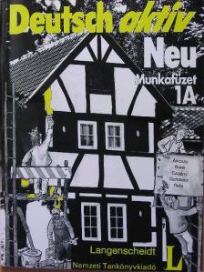 Árkossy Katalin - Deutsch aktiv Neu 1A - Arbeitsbuch [antikvár]