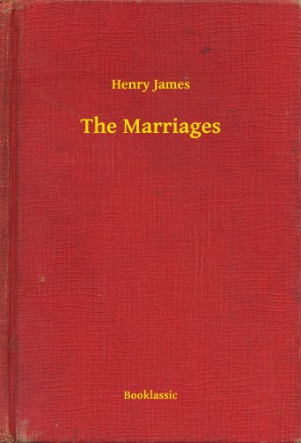 Henry James - The Marriages [eKönyv: epub, mobi]