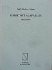 Fejér György János - Fordított alapállás [antikvár]