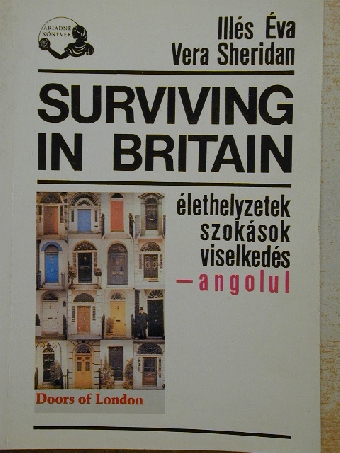 Illés Éva - Surviving in Britain [antikvár]