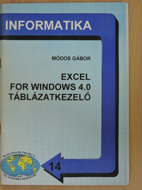 Módos Gábor - Excel for Windows 4.0 táblázatkezelő [antikvár]