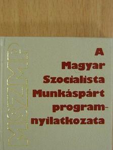 A Magyar Szocialista Munkáspárt programnyilatkozata (minikönyv) (számozott) - Plexi dobozban [antikvár]