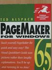 Ted Alspach - PageMaker for Windows 6.5 [antikvár]