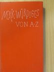 Werner Lenz - Merk-Würdiges von A-Z [antikvár]