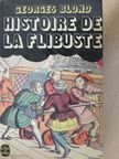 Georges Blond - Histoire de la flibuste [antikvár]