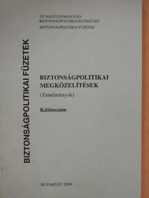 Beréti László - Biztonságpolitikai megközelítések [antikvár]