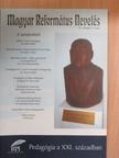 Dr. Szenczi Árpád - Magyar Református Nevelés 2010/4. [antikvár]