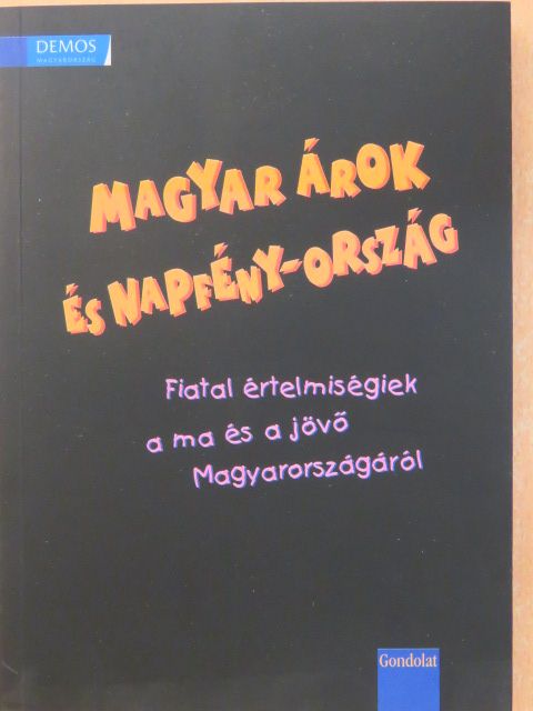 Győry Csaba - Magyar árok és napfény-ország [antikvár]