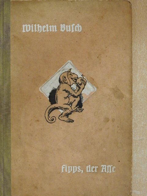 Wilhelm Busch - Fipps, der Affe (gótbetűs) [antikvár]