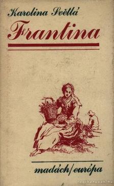 Svédlá, Karolina - Frantina [antikvár]