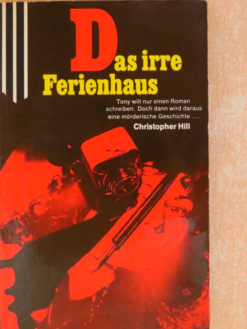 Christopher Hill - Das irre Ferienhaus [antikvár]