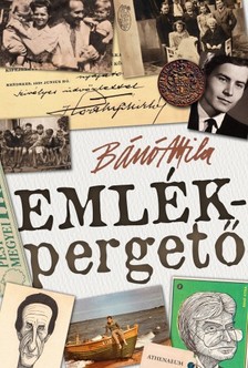 Bánó  Attila - Emlékpergető [eKönyv: epub, mobi]