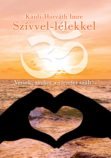 Kanfi-Horváth Imre - Szívvel-lélekkel