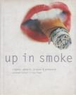 Futrell, Jonathan, Linder, Lisa - Up in Smoke [antikvár]