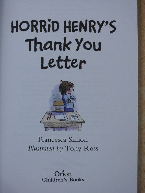 Francesca Simon - Horrid Henry's Thank You Letter [antikvár]