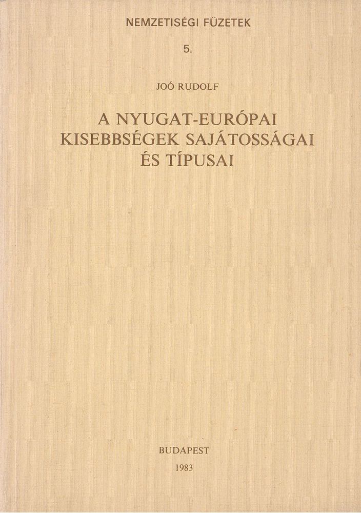JOÓ RUDOLF - A nyugat-európai kisebbségek sajátosságai és típusai [antikvár]