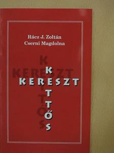 Cserni Magdolna - Kettős kereszt [antikvár]