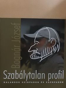Bognár József - Szabálytalan profil [antikvár]