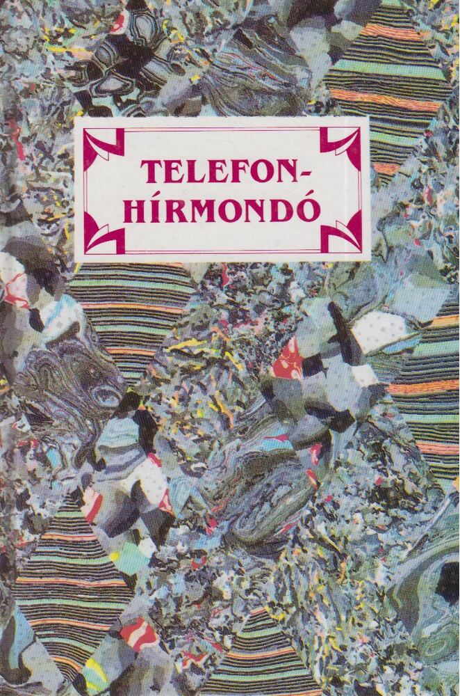 Gábor Luca - Telefonhírmondó [antikvár]