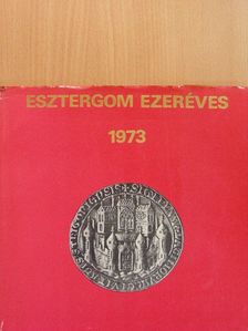 Dr. Zolnay László - Esztergom ezeréves [antikvár]