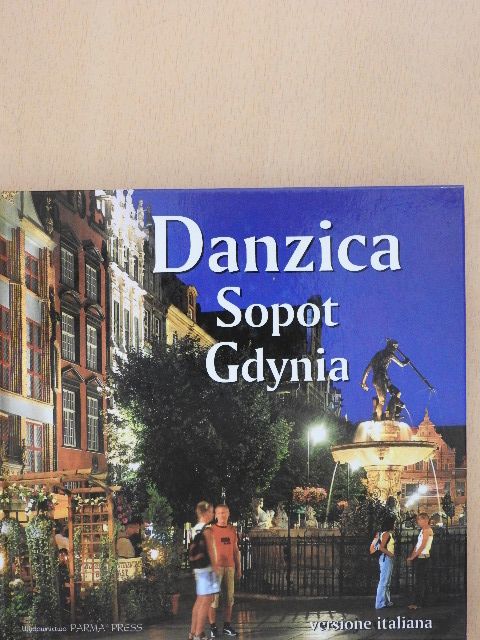 Grzegorz Rudzinski - Danzica/Sopot/Gdynia [antikvár]