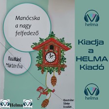 Márton Éva Ruszkáné - Manócska a nagy felfedező [eHangoskönyv]