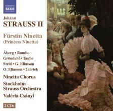 STRAUSS... - J.STRAUSS II.FÜRSTIN NINETTA,CSÁNYI 2CD