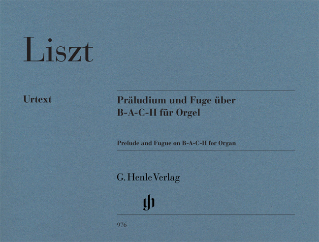 LISZT - PRAELUDIUM UND FUGE ÜBER B-A-C-H FÜR ORGEL URTEXT (ERNST-GÜNTER HEINEMANN)