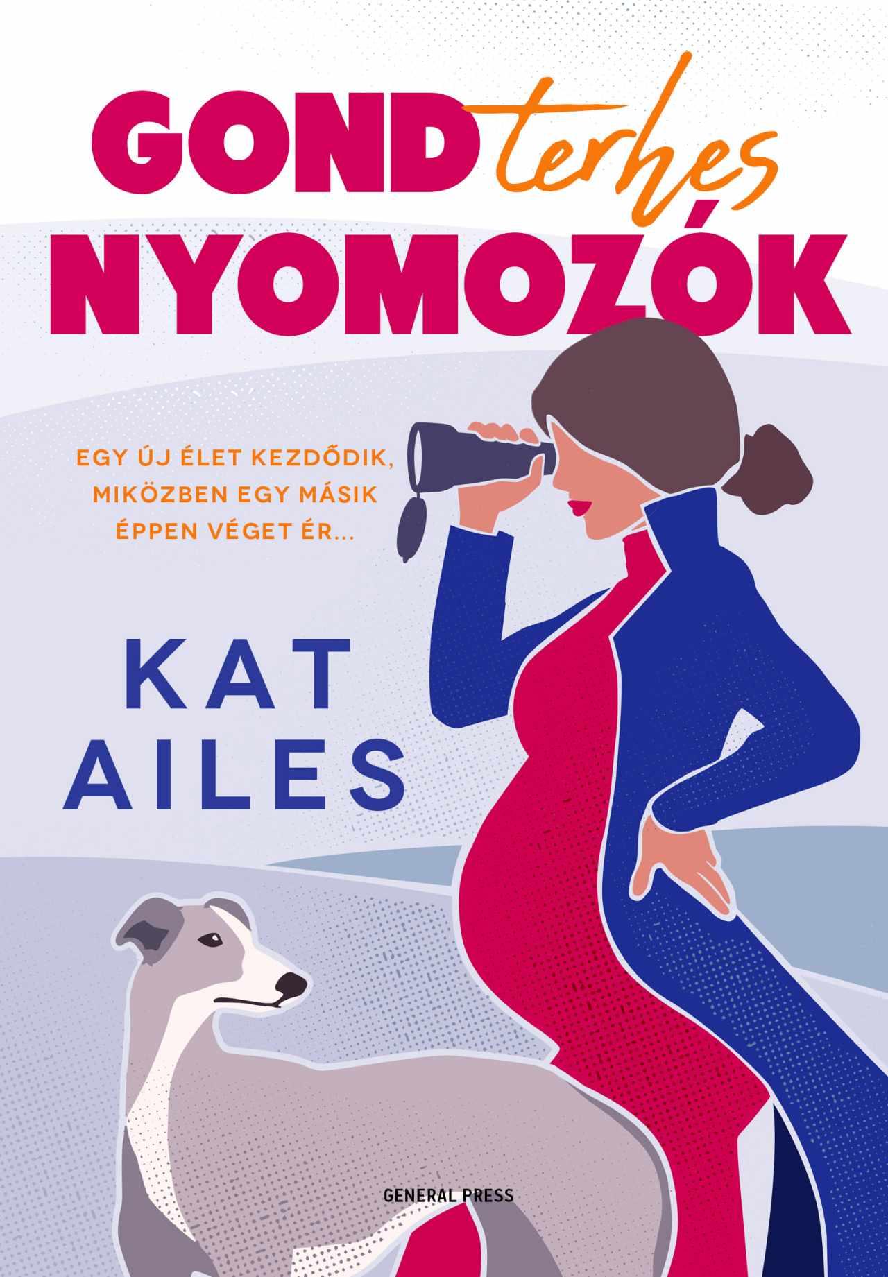 Kat Ailes - Gondterhes nyomozók